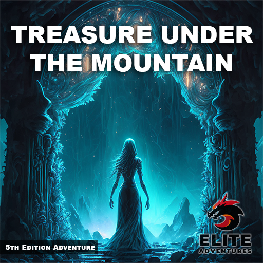 Treasure under the mountain 5e